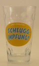 Dubbeglas "SCHLUGGIMPFUNG"