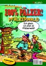 100% PÄLZER! PFÄLZERWALD